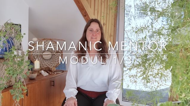 Shamanic Mentor Modul 1-3
